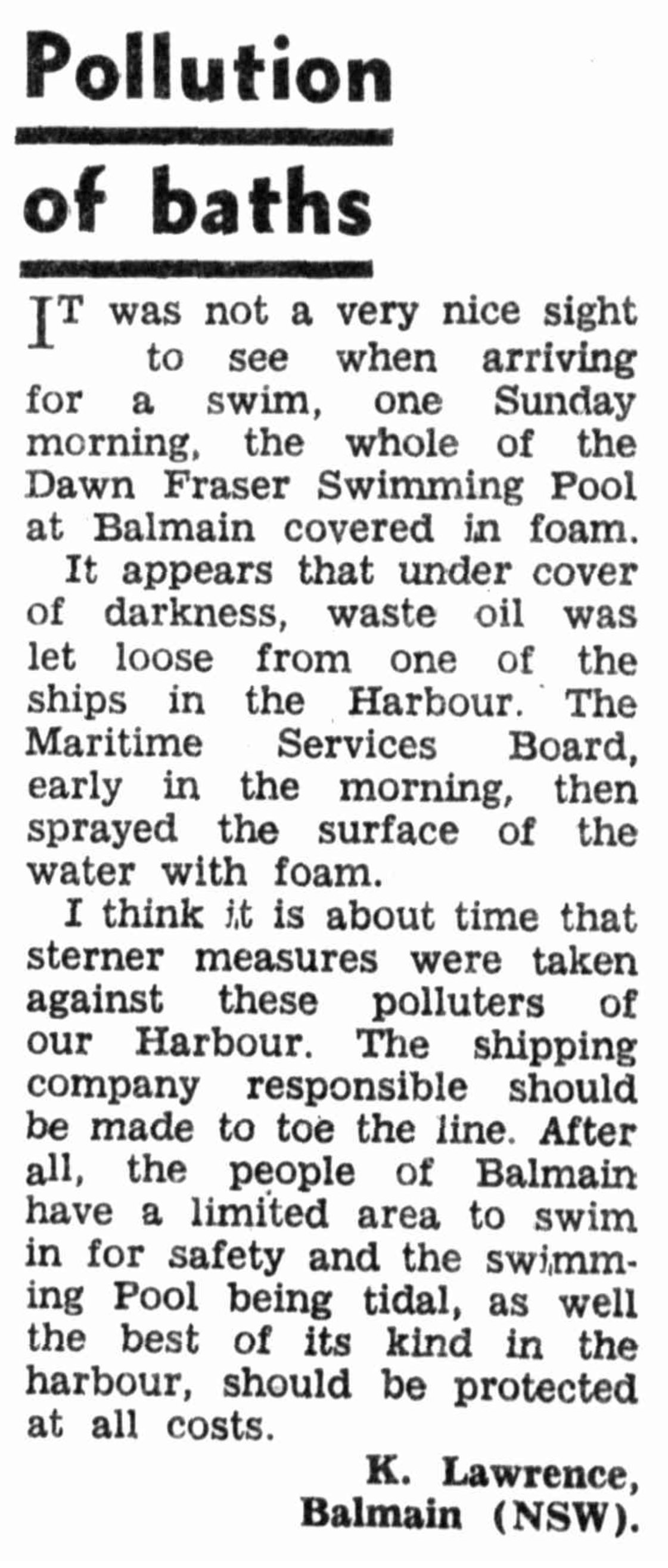 Newspaper articles on the pollution as oil in the Harbour. With the Maritime board spraying the surface with foam. For safety wanting sterner measures against polluters.